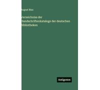 Verzeichniss der Handschriftenkataloge der deutschen Bibliotheken