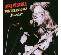 Vescoli,Toni - Bob Dylan Songs-Mundart [DE Import]