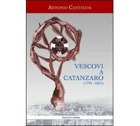 Vescovi a Catanzaro (1792-1851)