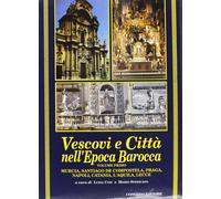 Vescovi e città nell'epoca barocca. I. Murcia, Santiago de Compostela, Praga, Na