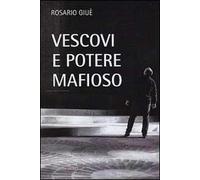 Vescovi e potere mafioso