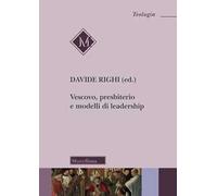 Vescovo, presbiterio e modelli di leadership