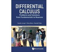 Veselin Jungic Differential Calculus: Problems And Solutions From (Tascabile)