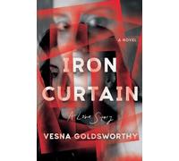 Vesna Goldsworthy Iron Curtain (Copertina rigida)