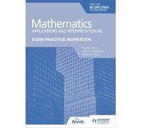 Vesna Kadelburg Exam Practice Workbook for Mathematics for the IB Di (Tascabile)