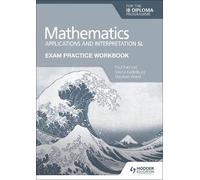 Vesna Kadelburg Exam Practice Workbook for Mathematics for the IB Di (Tascabile)