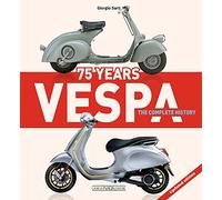 Vespa 75 years. The complete history