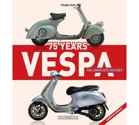 Vespa 75 years. The complete history