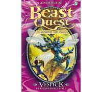 Vespick. La regina delle vespe. Beast Quest (Vol. 36)