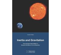 Vesselin Petkov Inertia and Gravitation (Tascabile)