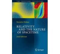 Vesselin Petkov Relativity and the Nature of Spacetime (Tascabile)