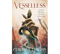 Vesselless: A Tantalizing Enemies-to-Lovers Romantasy Novel of Addictive Magic, a Deadly Tournament, and Blurred Lines Between the Human and Spirit Worlds-Perfect for Summer Reading
