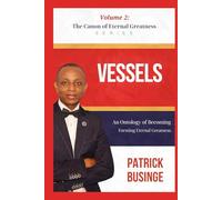 Vessels: An Ontology of Becoming, Developing Eternal Greatness