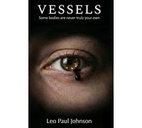 Vessels: Some bodies are never truly your own
