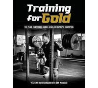 Vésteinn Hafsteinsson Daniel McQuaid Training for Gold (Tascabile)