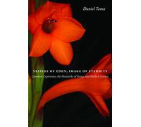 Vestige of Eden, Image of Eternity: Common Experience, the Hierarchy of Being, and Modern Science
