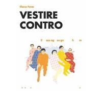 Vestire contro. Il dressing design di Archizoom