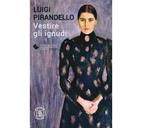 Vestire gli ignudi. Con espansione online