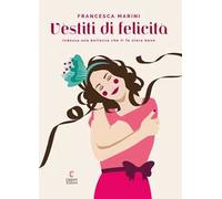 Vèstiti di felicità. Indossa una bellezza che ti fa stare bene