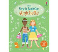 Amichette. Con adesivi. Ediz. a colori