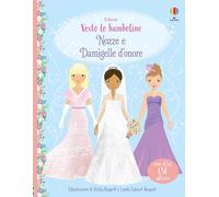 Vesto le bamboline raccolta due titoli - Nozze e Damigelle d’onore