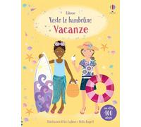 Vesto le bamboline – Vacanze – Con adesivi – Ediz. a colori
