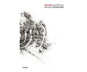 Vesuvio quotidiano_Vesuvio universale - [Artem]