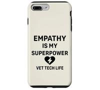 Vet Tech Life Animal Care - L'empatia è il mio superpotere Custodia per iPhone 7 Plus/8 Plus