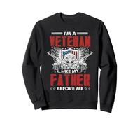 Veterano patriottico - Sono un veterano come mio padre prima di me Felpa