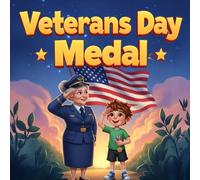 Veterans Day Books for Kids: Patriotic Children's Stories of Military Heroes