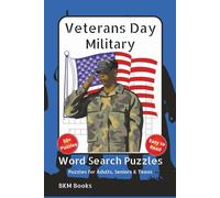 Veterans Day Word Search Puzzles: Word Searches with easy to Read Print about Honor, Military, History and More 6x9 inches, 110 pages, 50+ Puzzles,... Gift for Vacations, Holidays and Free Times