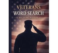 Veterans Word Search: Relaxing Puzzles Honoring Service, Strength & Sacrifice