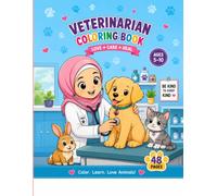 Veterinarian Coloring Book: Fun Coloring, Activities, Maze, Story, Dot to Dot
