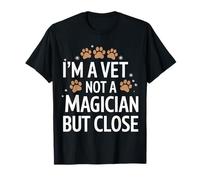 Veterinario Sono un veterinario, non un mago ma vicino Maglietta