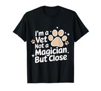 Veterinario Sono un veterinario, non un mago ma vicino Maglietta