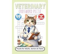 Veterinary Crossword Puzzle: Crossword Puzzles with Easy to Read Print about Veterinary | 6x9 inches, 120 pages | 60 Puzzles Gift for Vacations, Holiday and Relaxation.