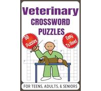 Veterinary Crossword Puzzles: Crossword Puzzles with Easy to Read Print about Animals Care, Vet Techs, Pets and More | 6x9 inches, 30 Puzzles | Gift for Vacations, holidays, and Leisure Times