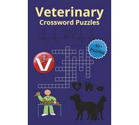 Veterinary Crossword Puzzles: Crossword Puzzles with Easy to Read Print about Veterinary, Medicine, Animals and more | 6x9 inches, 120 pages | 50+ ... Gift for Vacations, Holidays and Relaxation