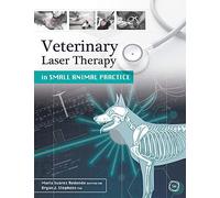 Bryan Stephens Maria Suare Veterinary Laser Therapy in Small Animal (Tascabile)