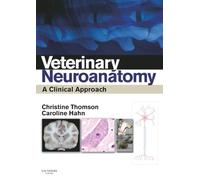 Veterinary Neuroanatomy: A Clinical Approach