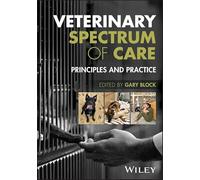 Veterinary Spectrum of Care: Principles and Practice