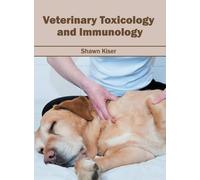 Veterinary Toxicology and Immunology (Copertina rigida)