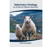 Veterinary Virology: An Evidence-Based Approach (Copertina rigida)