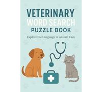 Veterinary Word Search Puzzle Book: Explore the Language of Animal Care