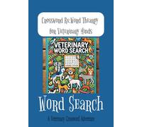 Veterinary Word Search Puzzle Book: Word Searches with easy to read print about Veterinarian's, pet care, veterinary tools and More| 6x9 inches, 110 ... ....Gift for Holidays vacation and free time