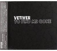 Vetiver - To Find Me Gone
