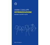 Vetrinizzazione. Individui e società in scena