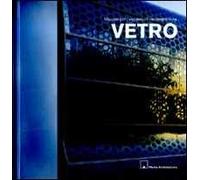 Vetro. Ediz. illustrata