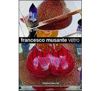 Vetro. Ediz. italiana e inglese