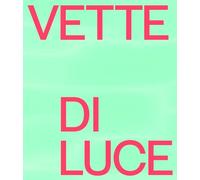 Vette Di Luce. Naoki Ishikawa Sulle Alpi Orobie - - 2023